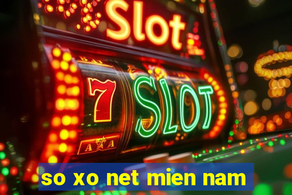 so xo net mien nam