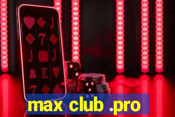 max club .pro