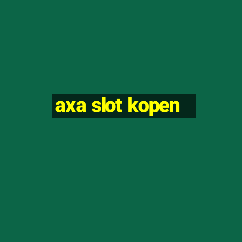 axa slot kopen