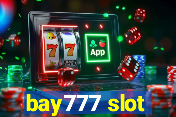 bay777 slot