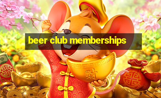 beer club memberships