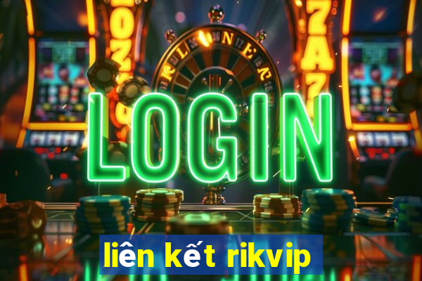 liên kết rikvip