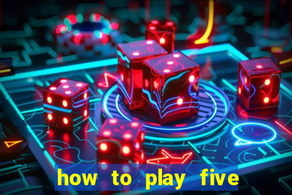 how to play five card stud