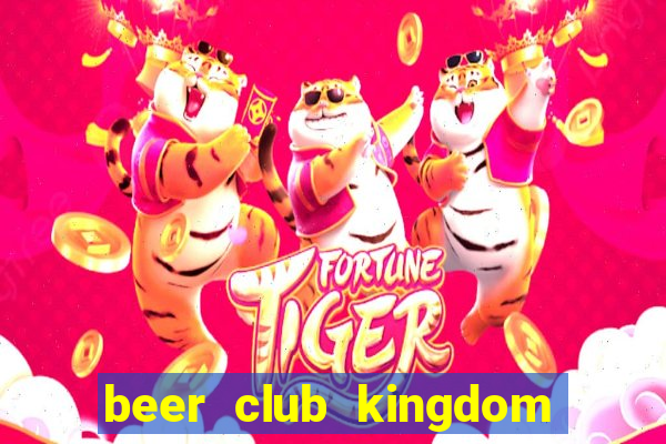 beer club kingdom le van sy