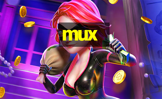 mux