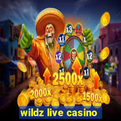 wildz live casino