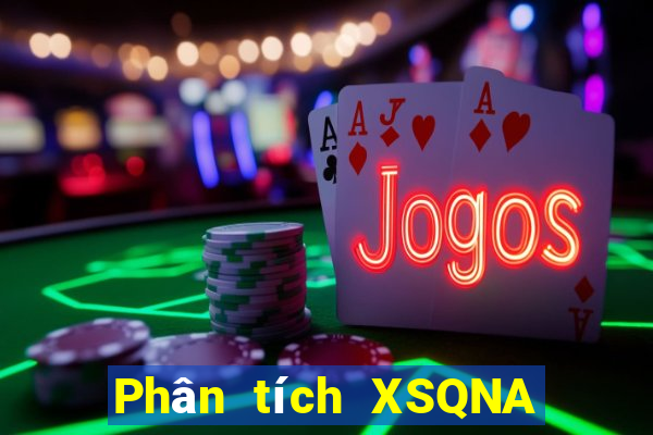 Phân tích XSQNA ngày 3