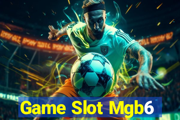 Game Slot Mgb6