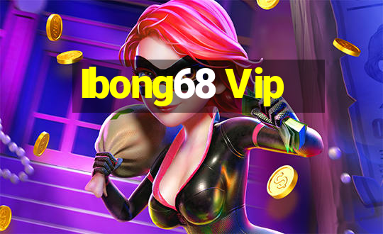 Ibong68 Vip