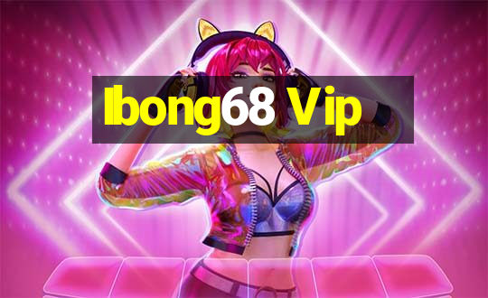 Ibong68 Vip