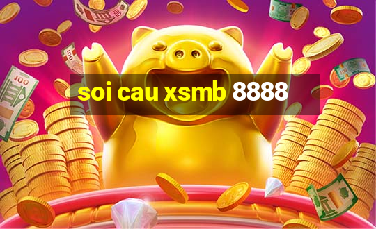 soi cau xsmb 8888