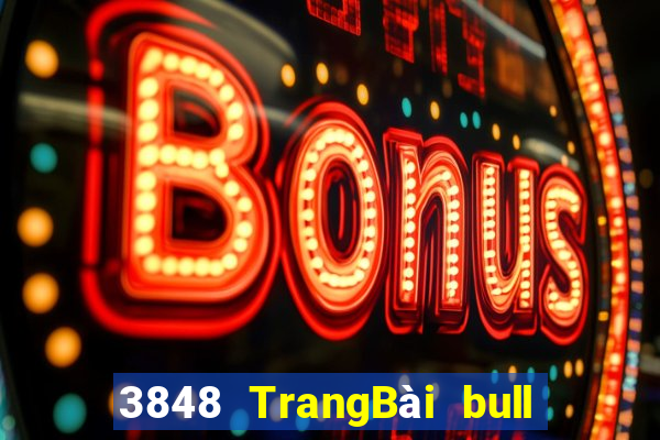 3848 TrangBài bull bull ngưu