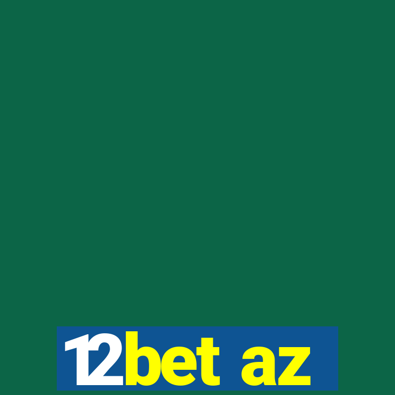 12bet az