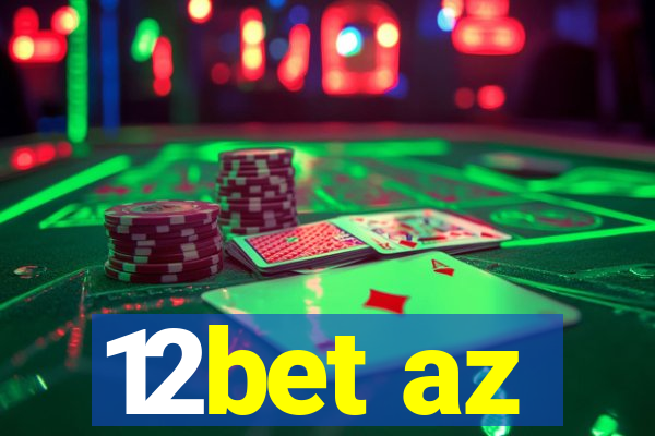 12bet az