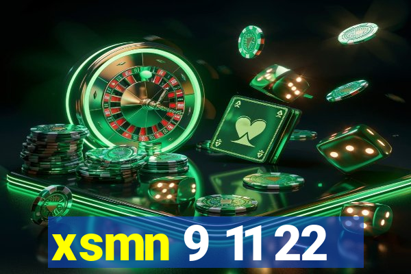 xsmn 9 11 22