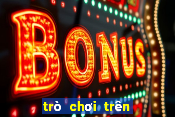 trò chơi trên bàn sòng bạc tiền điện tử