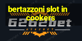 bertazzoni slot in cookers