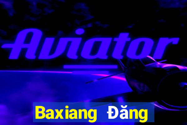 Baxiang Đăng nhập vào trang web