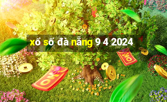 xổ số đà nẵng 9 4 2024