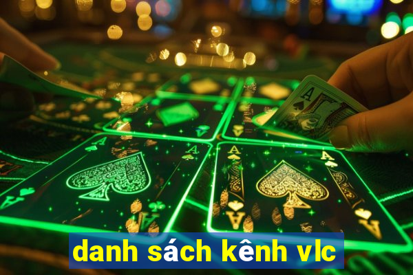 danh sách kênh vlc