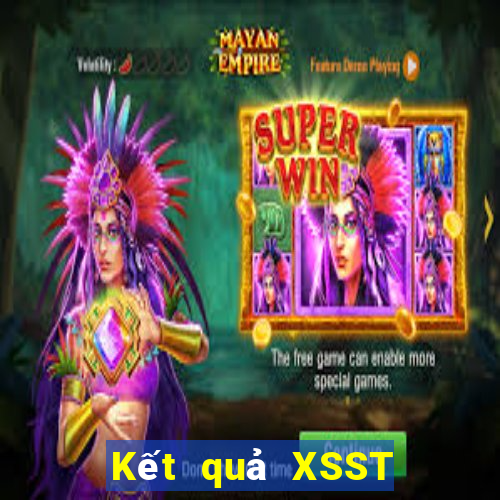 Kết quả XSST hôm qua