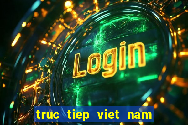 truc tiep viet nam trieu tien vtv6