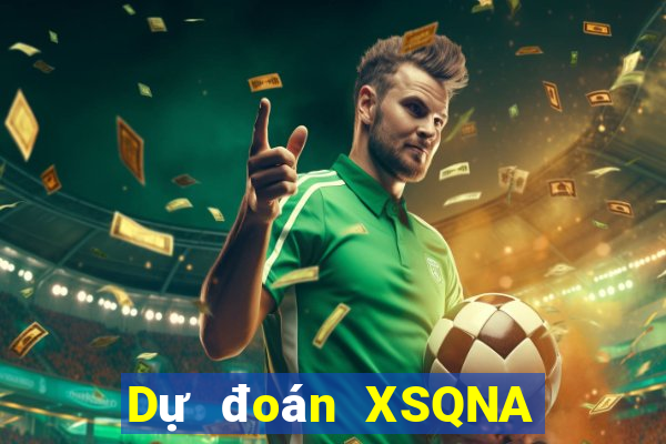 Dự đoán XSQNA ngày 16