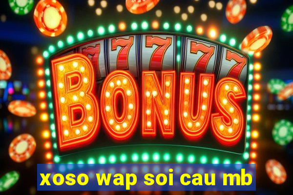 xoso wap soi cau mb