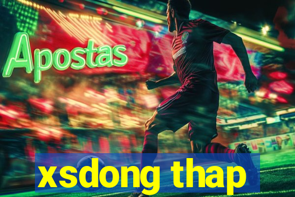 xsdong thap