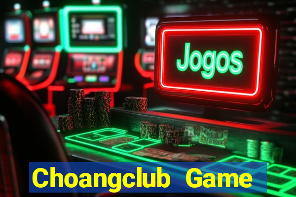 Choangclub Game Bài Macau