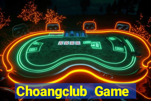 Choangclub Game Bài Macau