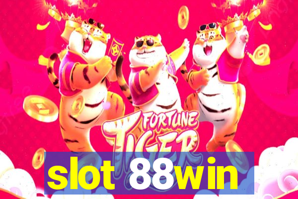 slot 88win