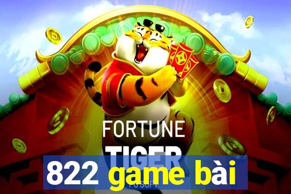 822 game bài