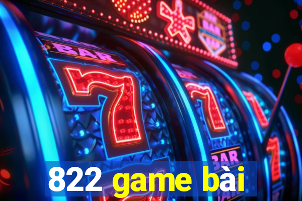 822 game bài