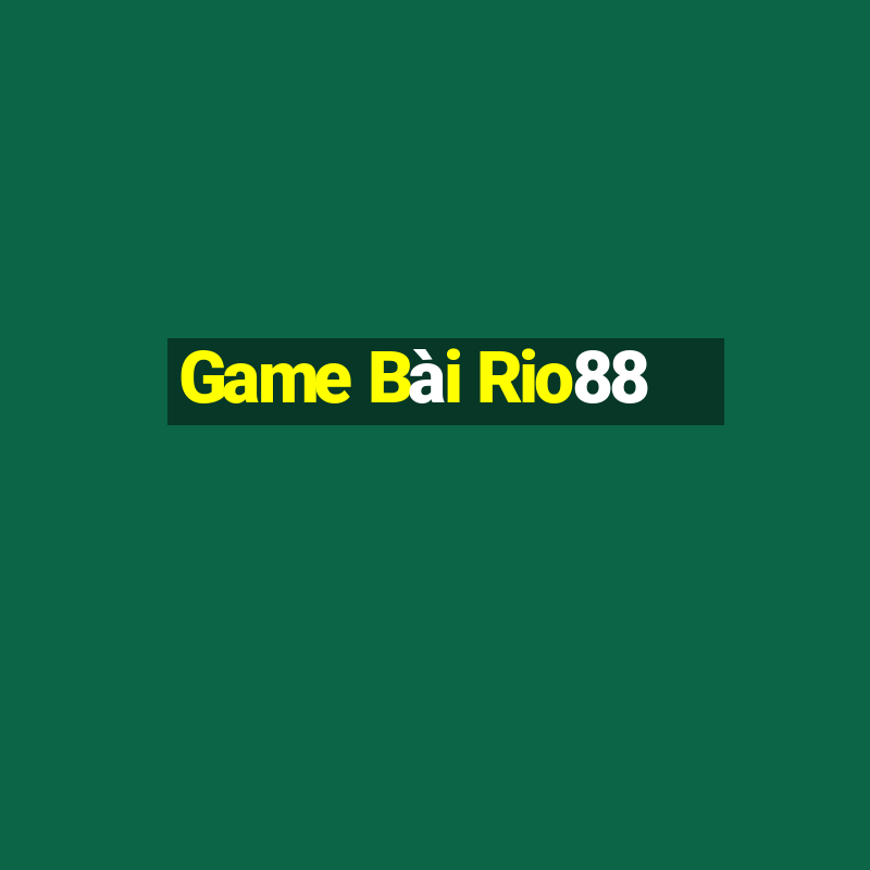 Game Bài Rio88