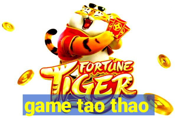 game tao thao