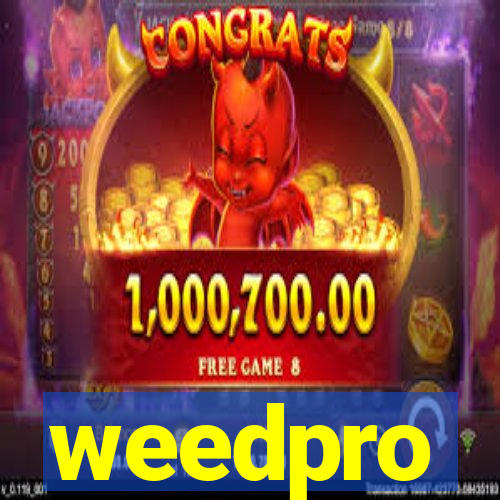 weedpro