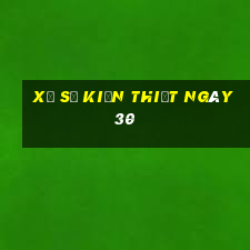 xổ số kiến thiết ngày 30