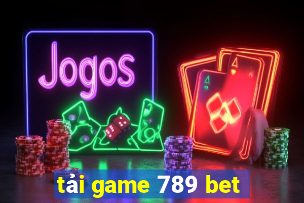 tải game 789 bet