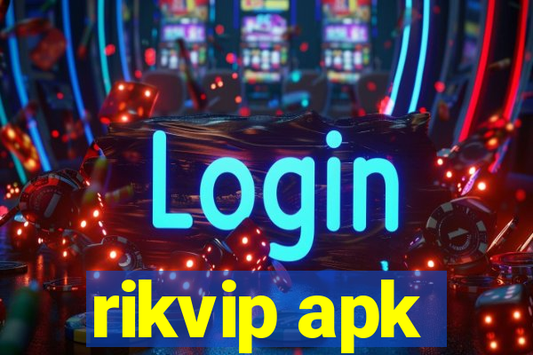 rikvip apk