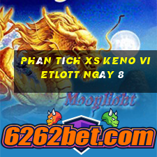 Phân tích XS Keno Vietlott ngày 8