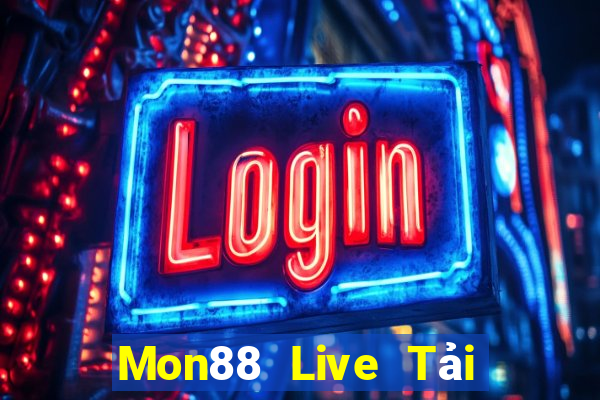 Mon88 Live Tải Game Bài Nhất Vip