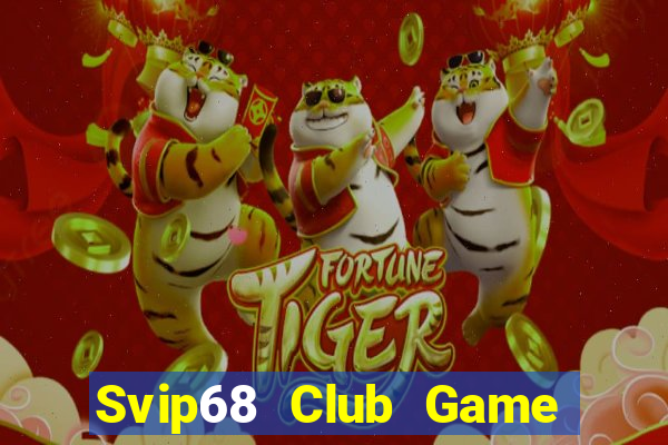 Svip68 Club Game Bài Poker Đổi Thưởng