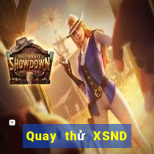 Quay thử XSND ngày mai