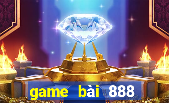 game bài 888 đổi thưởng