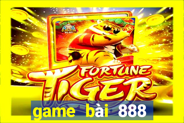 game bài 888 đổi thưởng