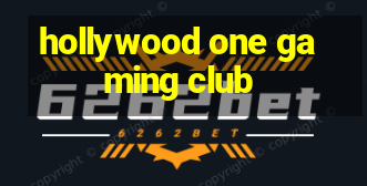 hollywood one gaming club