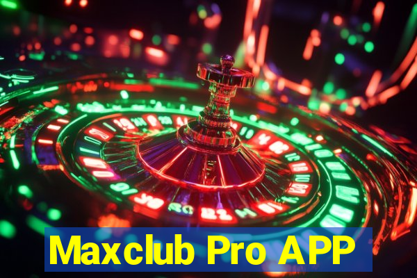 Maxclub Pro APP