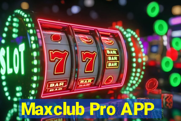 Maxclub Pro APP