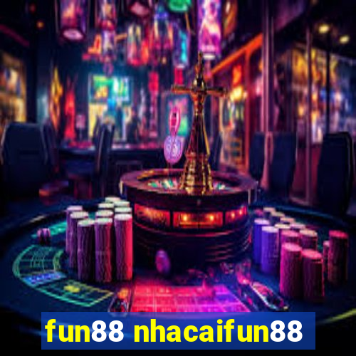 fun88 nhacaifun88